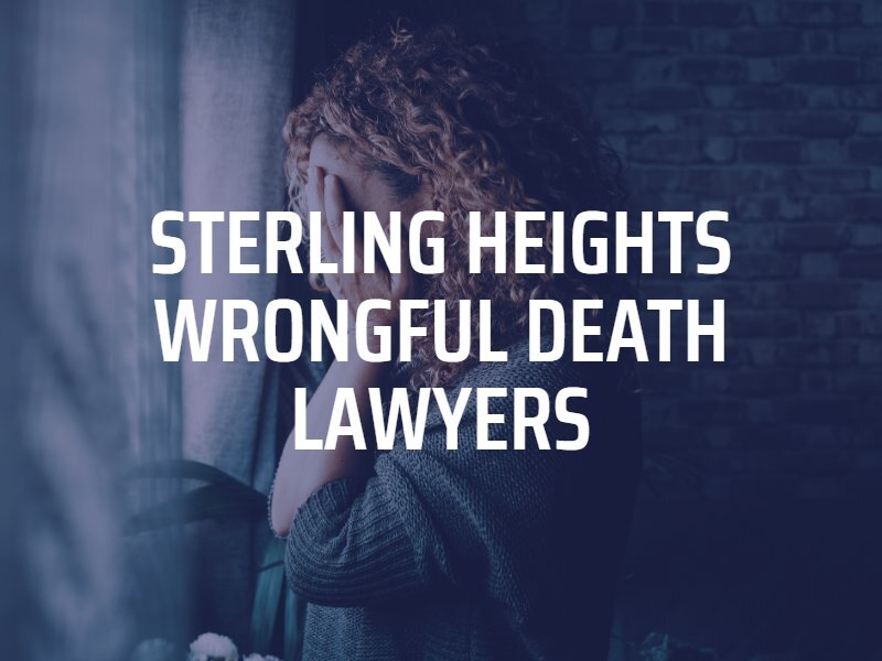 Sterling Heights Wrongful Death Lawyers | Khamo Law